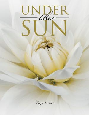 Cover of the book Under the Sun by Thomas L. Kay