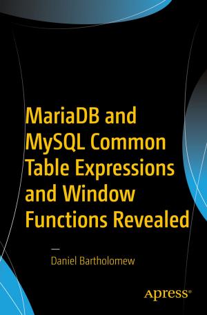 Cover of the book MariaDB and MySQL Common Table Expressions and Window Functions Revealed by Doug Dockery, Laureen Knudsen