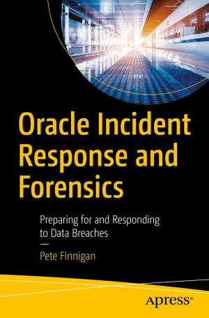 Cover of the book Oracle Incident Response and Forensics by Sam Creek, John Lovett, Margaret  Brooks
