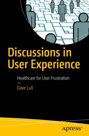 Cover of the book Discussions in User Experience by Vinay Kumar, Daniel Merchán García