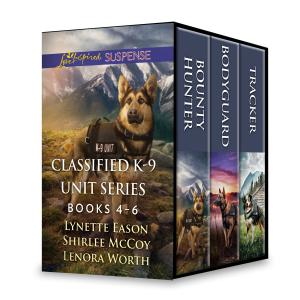 Cover of the book Classified K-9 Unit Series Books 4-6 by Carly Bishop