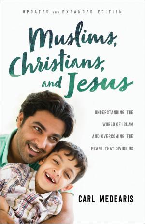 Cover of the book Muslims, Christians, and Jesus by Janette Oke