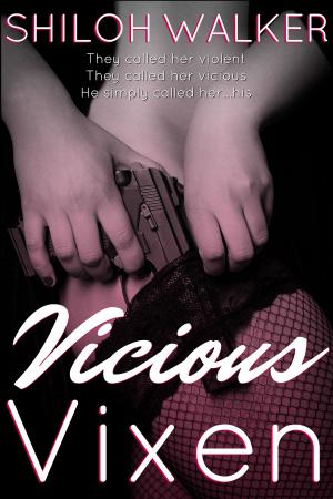 Cover of the book Vicious Vixen by J.C. Daniels, Shiloh Walker