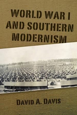 Book cover of World War I and Southern Modernism