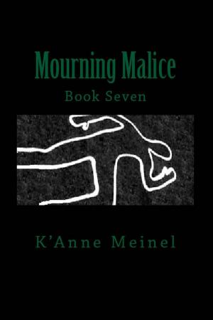 Cover of the book Mourning Malice by K'Anne Meinel