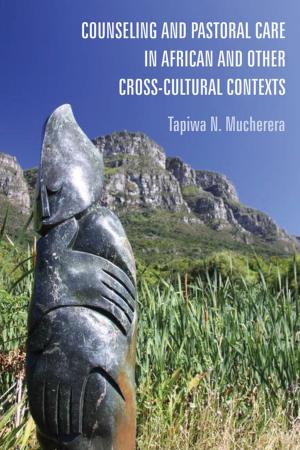 Book cover of Counseling and Pastoral Care in African and Other Cross-Cultural Contexts