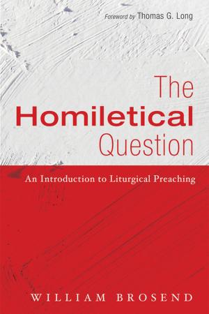 Cover of the book The Homiletical Question by Jerry Root