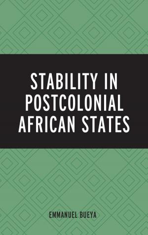 Cover of the book Stability in Postcolonial African States by Stephen M. Yoshimura, Susan D. Boon