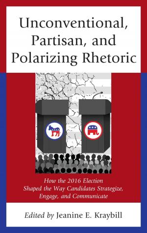 Book cover of Unconventional, Partisan, and Polarizing Rhetoric