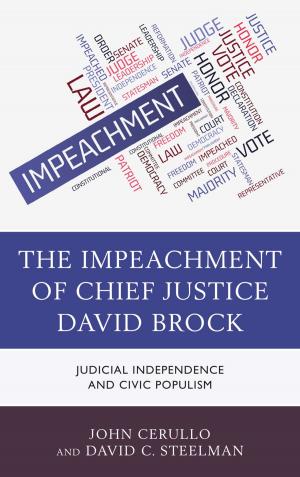 Cover of the book The Impeachment of Chief Justice David Brock by Peter D. Hershock, John W. M. Krummel, Erin McCarthy, Carolyn M. Jones Medine, Ugo Dessi, Melanie L. Harris