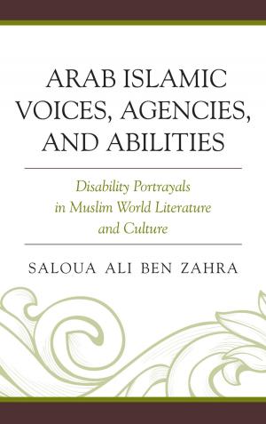 Cover of Arab Islamic Voices, Agencies, and Abilities