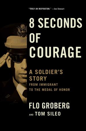Cover of the book 8 Seconds of Courage by Lee E. Robert, Judith C. Tingley, Ph.D.