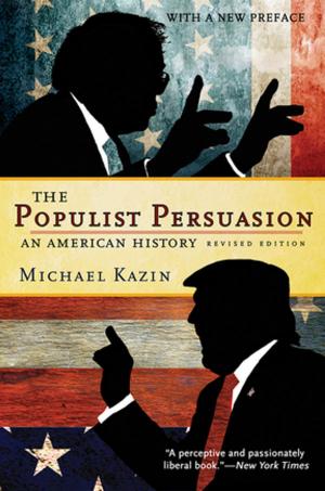 Cover of the book The Populist Persuasion by Christopher H. Johnson