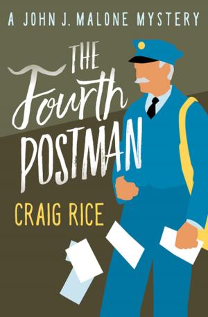 Cover of the book The Fourth Postman by Astor James Monroe