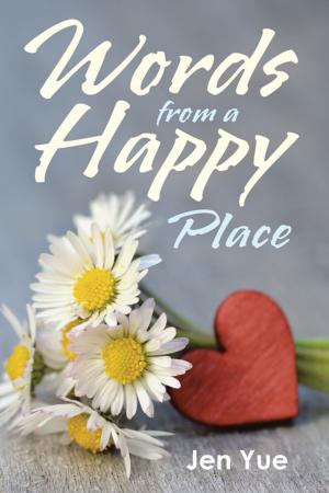 Cover of the book Words from a Happy Place by Claudia Compagnucci