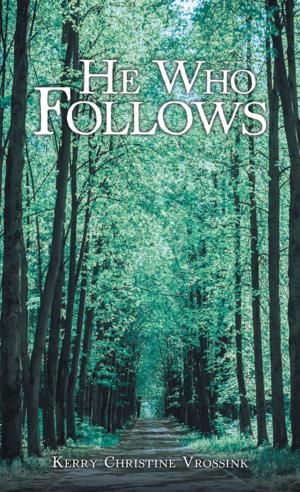 Cover of the book He Who Follows by Issah H. Tikumah