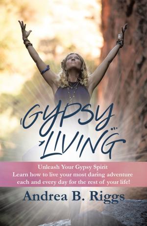 Cover of the book Gypsy Living by Francine C. Still Hicks