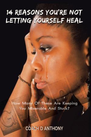 Cover of the book 14 Reasons You’Re Not Letting Yourself Heal by Michelle Donice
