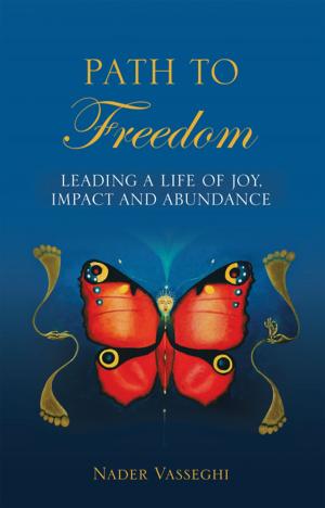 Cover of the book Path to Freedom by Julia Desmond