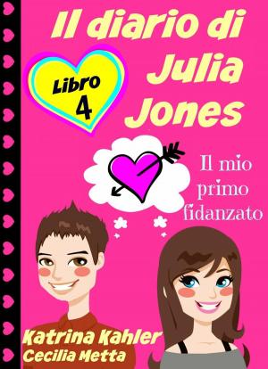 Book cover of Il diario di Julia Jones - Libro 4 - Il mio primo fidanzato