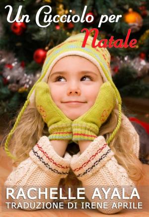 Cover of the book Un Cucciolo per Natale by RonyFer
