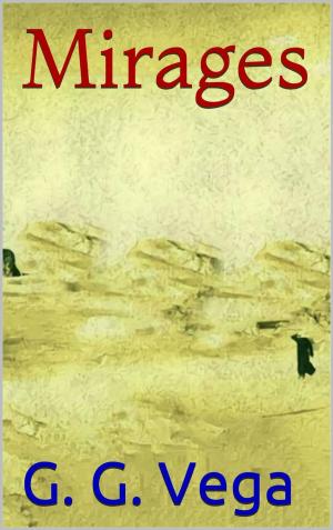 Cover of the book Mirages by Guido Galeano Vega