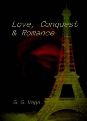 bigCover of the book Love, Conquest and Romance by 