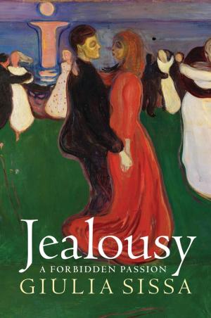 Cover of the book Jealousy: A Forbidden Passion by Marty Brounstein