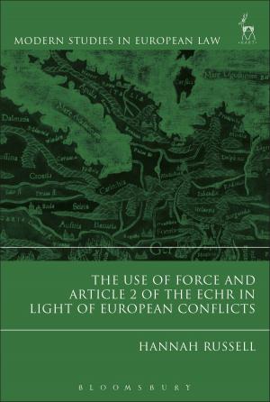 Book cover of The Use of Force and Article 2 of the ECHR in Light of European Conflicts