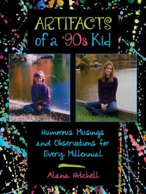 Cover of the book Artifacts of a '90s Kid by Peter Guttman