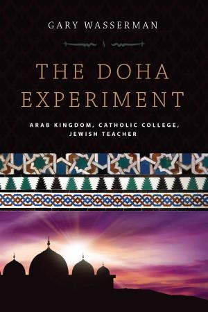 Cover of the book The Doha Experiment by Kevin Barry, Dr. Boyd E. Haley