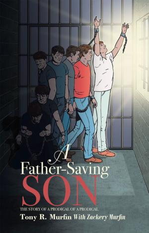Cover of the book A Father-Saving Son by Conrad Powell