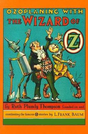 Cover of the book Ozoplaning with the Wizard of Oz by Edgar Rice Burroughs