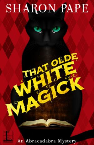 Cover of the book That Olde White Magick by Irene Onorato