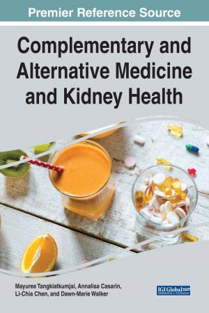 Cover of the book Complementary and Alternative Medicine and Kidney Health by Dariusz Jacek Jakóbczak