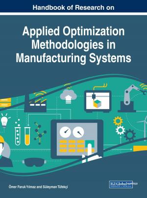 Cover of Handbook of Research on Applied Optimization Methodologies in Manufacturing Systems