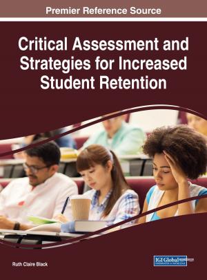 Cover of the book Critical Assessment and Strategies for Increased Student Retention by Fredy Seidel