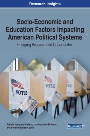 Cover of the book Socio-Economic and Education Factors Impacting American Political Systems by Alok Bhushan Mukherjee, Akhouri Pramod Krishna, Nilanchal Patel