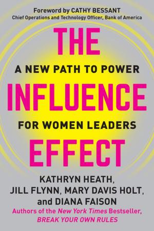 Cover of the book The Influence Effect by Devora Zack