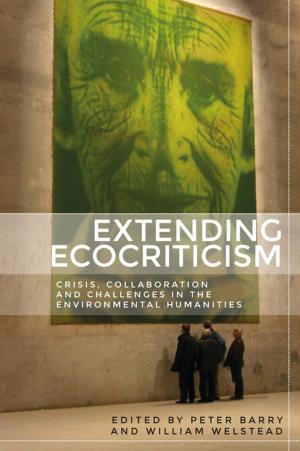 Cover of the book Extending ecocriticism by Andy Kesson
