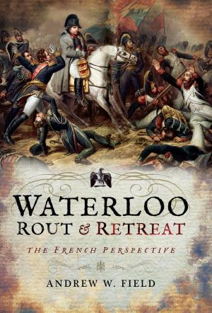 Book cover of Waterloo: Rout and Retreat
