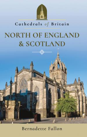 Cover of the book Cathedrals of Britain: North of England and Scotland by David Wragg