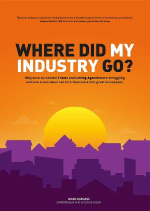 Book cover of Where did my industry go?