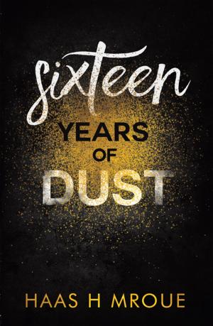 Book cover of Sixteen Years of Dust