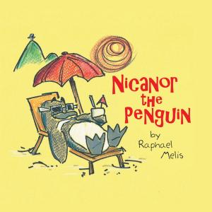 Cover of the book Nicanor the Penguin by Terry Leeder