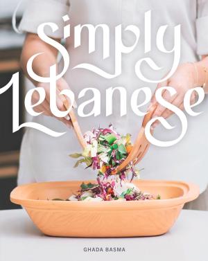 Cover of the book Simply Lebanese by Daniella Cruz