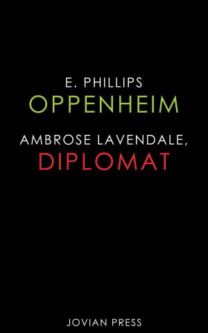 Cover of the book Ambrose Lavendale, Diplomat by Otis Adelbert Kline