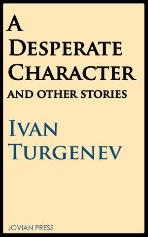 Cover of the book A Desperate Character and Other Stories by Christie Golden