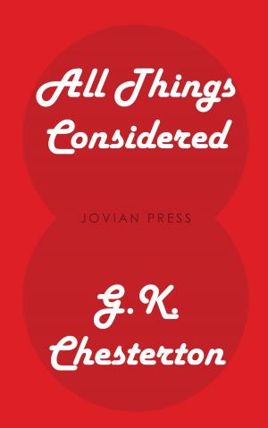 Cover of the book All Things Considered by E. Phillips Oppenheim