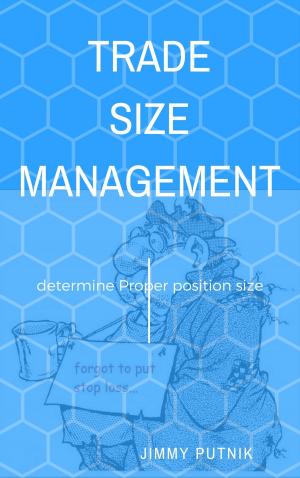 Cover of the book Trade Size Management by Sylvia Lyne